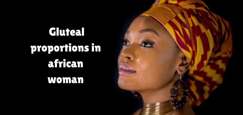 unusual award n.13: extreme gluteal proportions in african woman