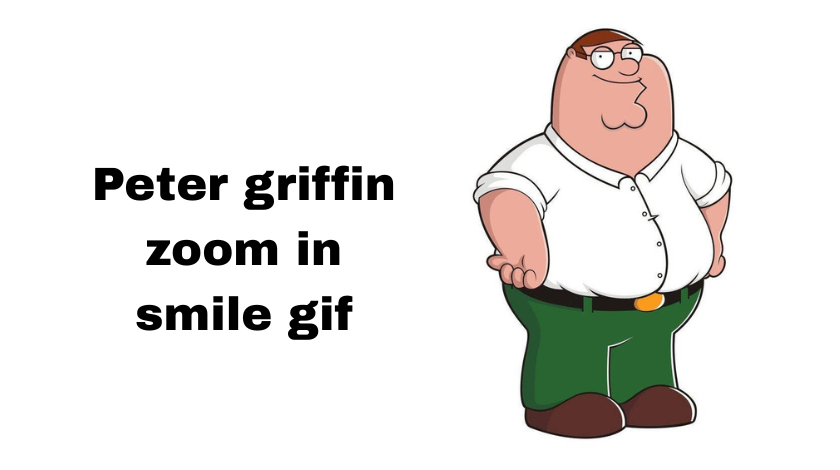 peter griffin zoom in smile gif