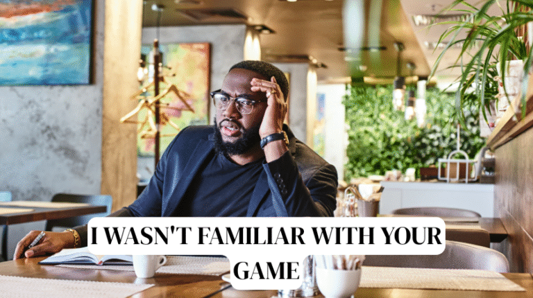 i wasn't familiar with your game